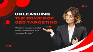 How to Target Web Traffic with Geo-Targeting