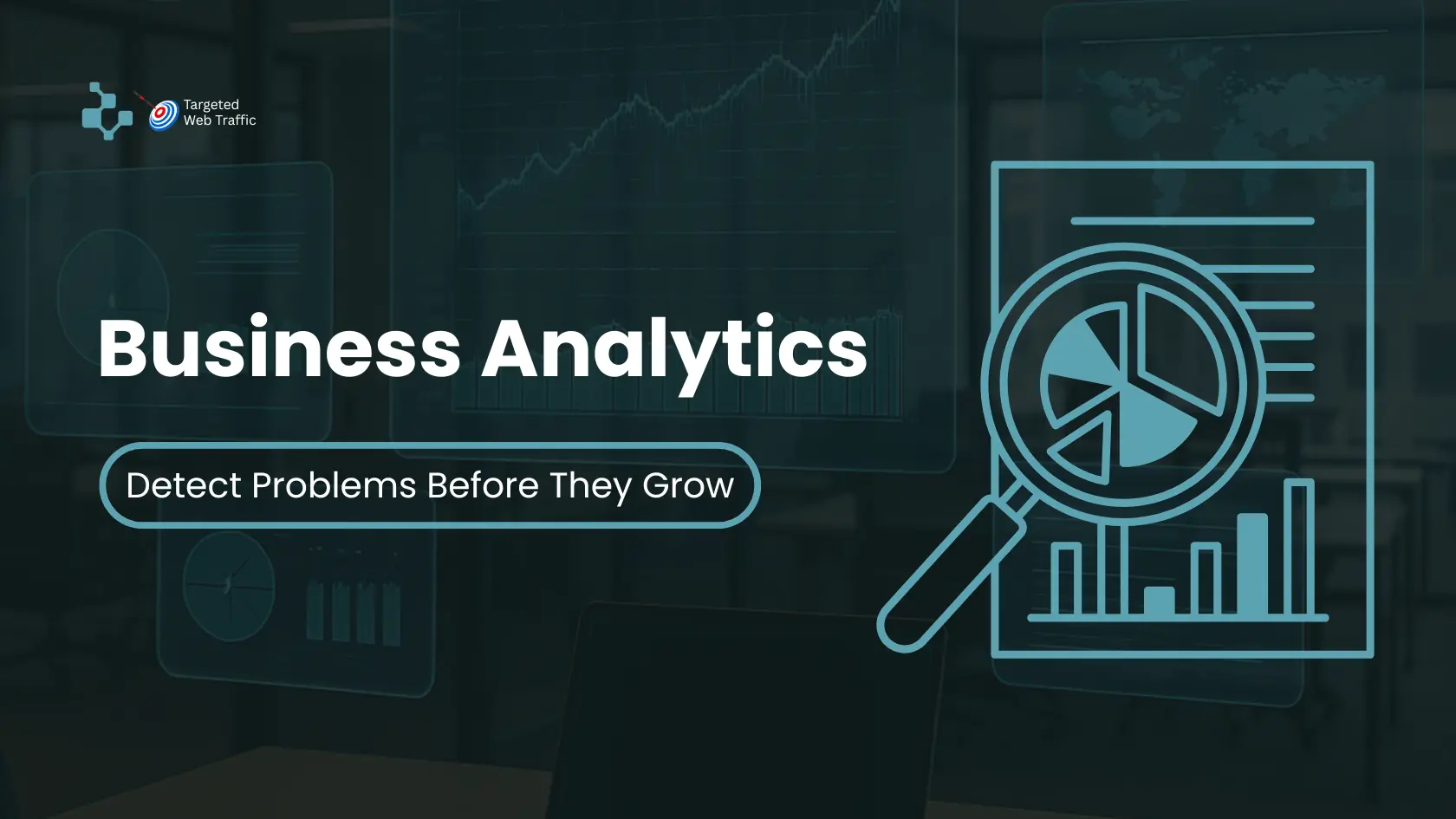 From Fire Alarms to Early Warnings Why Businesses Need Analytics That Can Trace the First Signs of Trouble
