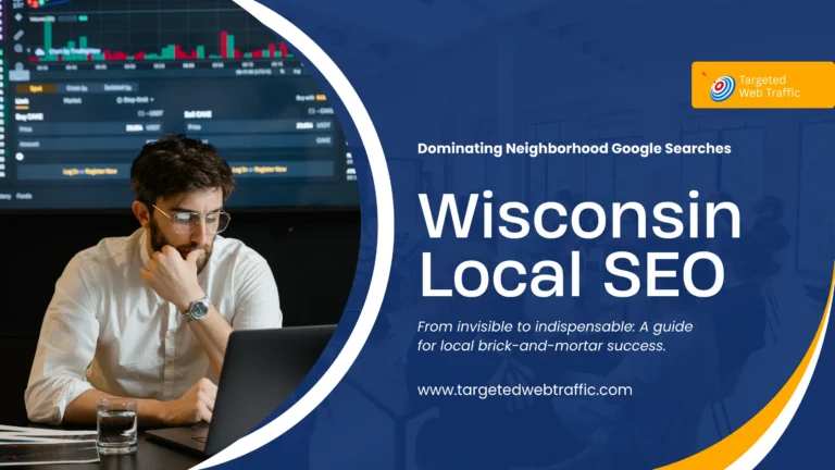 Wisconsin Local SEO The Complete Guide for Milwaukee Businesses